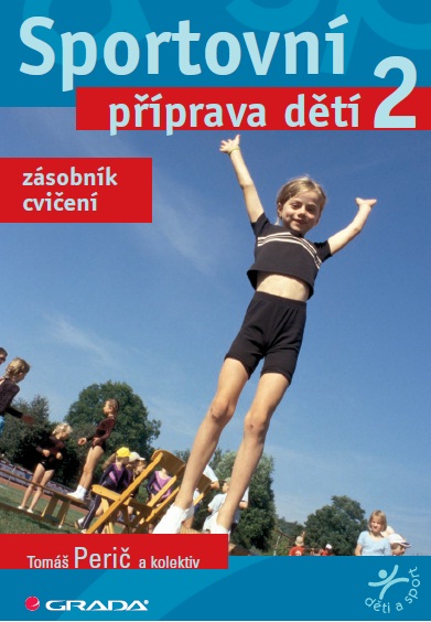 E-kniha Sportovní příprava dětí 2 - Tomáš Perič, kolektiv a