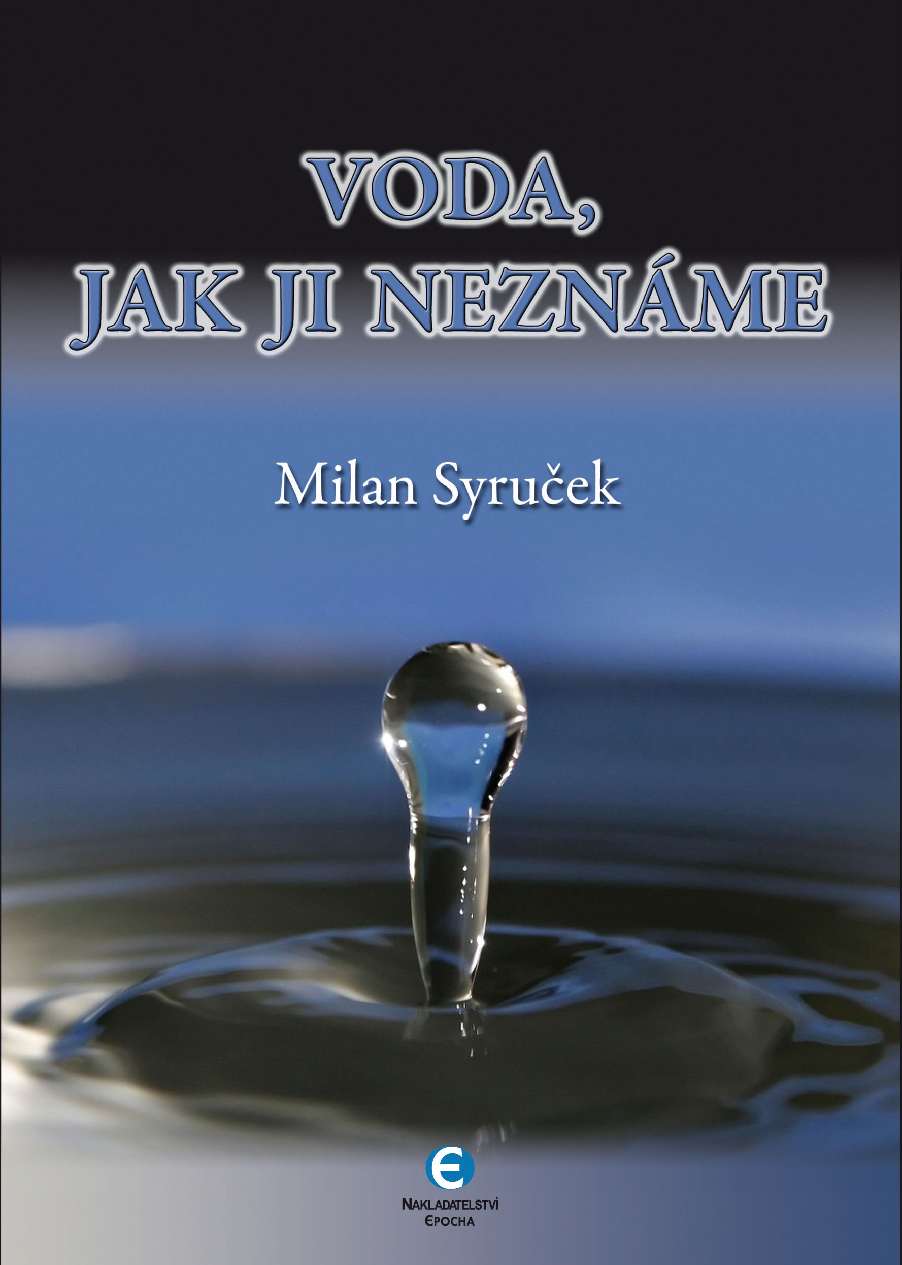 E-kniha Voda, jak ji neznáte - Milan Syruček