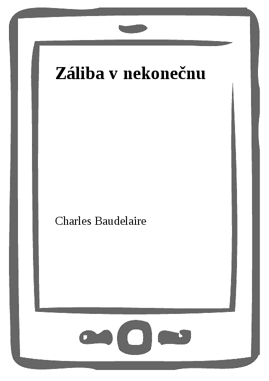 E-kniha Záliba v nekonečnu - Charles Baudelaire