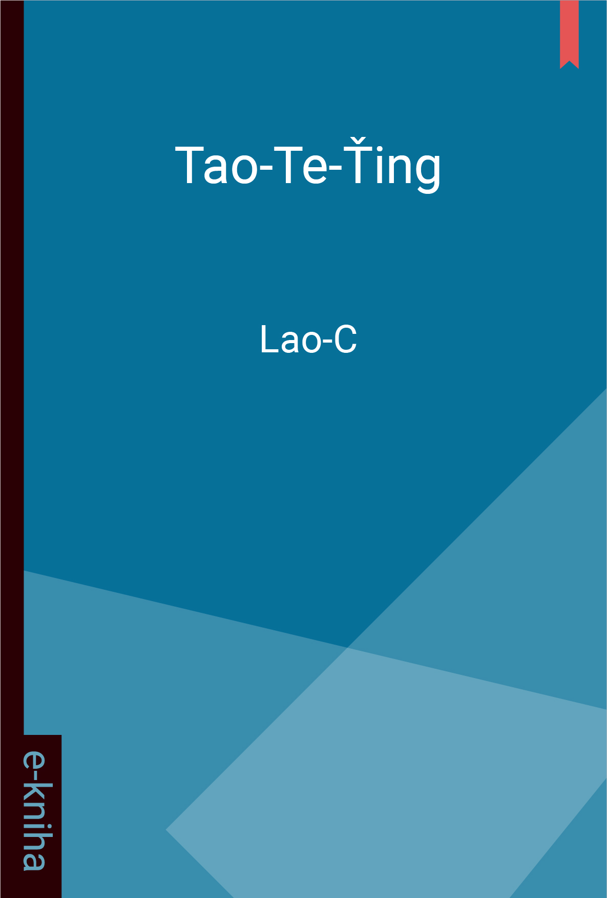 E-kniha Tao-Te-Ťing - Lao C´
