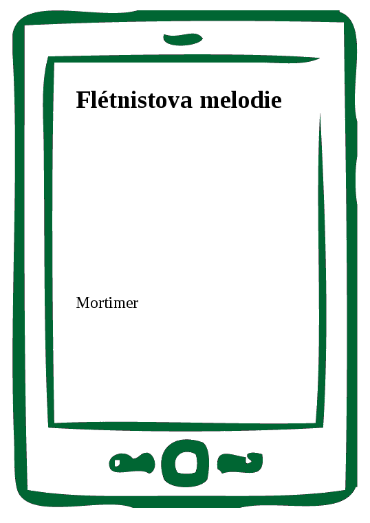 E-kniha Flétnistova melodie -  Mortimer