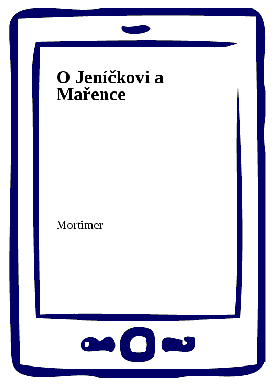E-kniha O Jeníčkovi a Mařence -  Mortimer