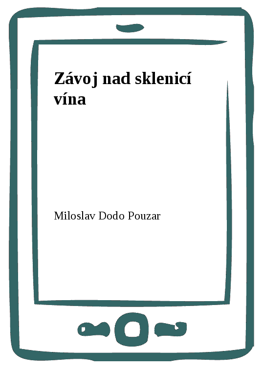 E-kniha Závoj nad sklenicí vína - Miloslav Dodo Pouzar