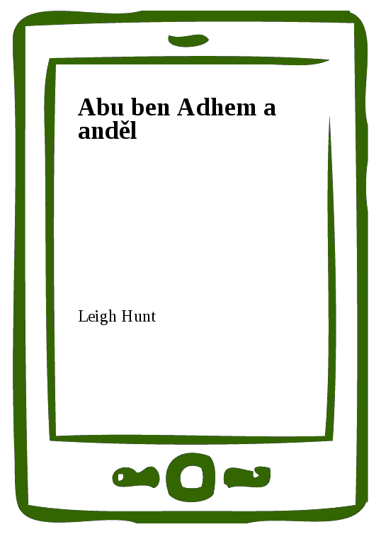 E-kniha Abu ben Adhem a anděl - Leigh Hunt