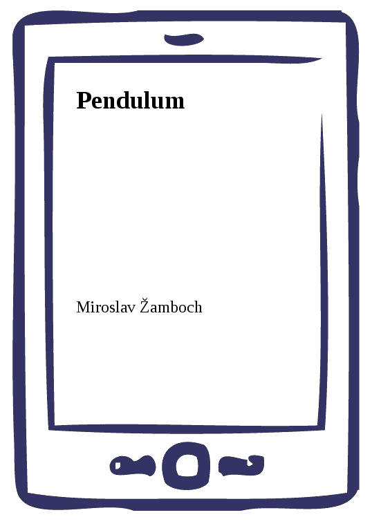 E-kniha Pendulum - Miroslav Žamboch