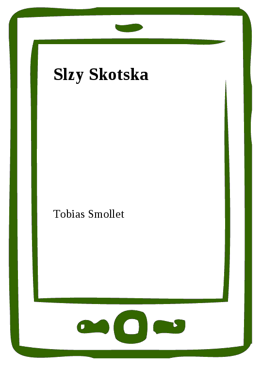 E-kniha Slzy Skotska - Tobias Smollet