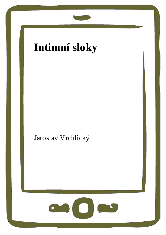 E-kniha Intimní sloky - Jaroslav Vrchlický
