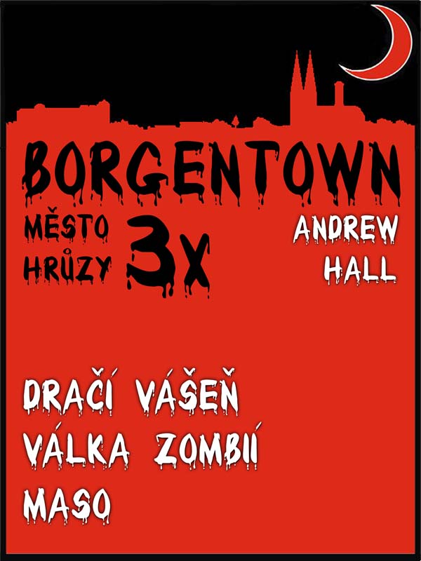3x Borgentown - město hrůzy 2
