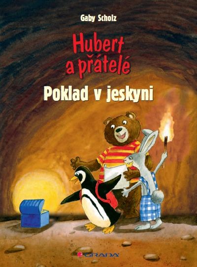 Hubert a přátelé - Poklad v jeskyni - Gaby Scholz [E-kniha]